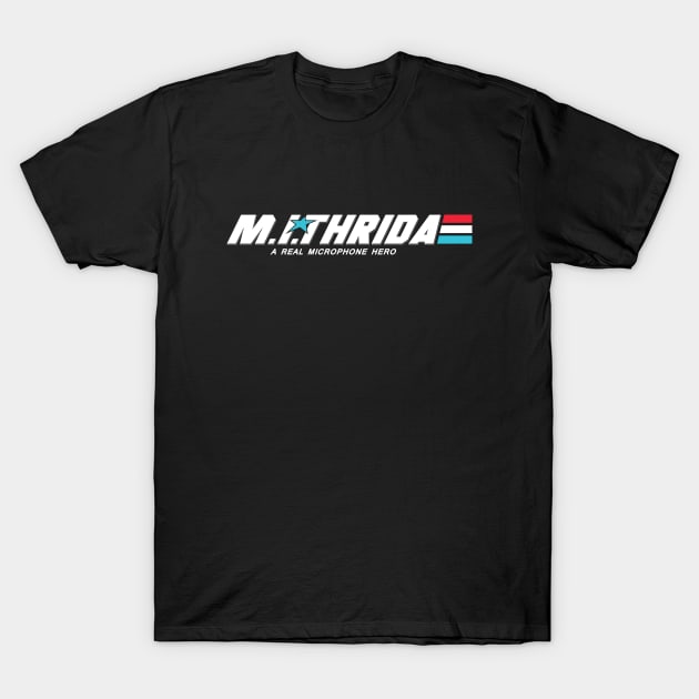 M.I.THRIDA T-Shirt by AmokTimeArts